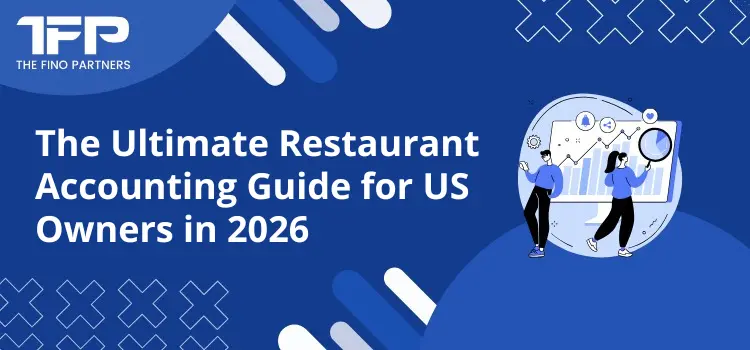 The Ultimate Restaurant Accounting Guide for US Owners in 2026